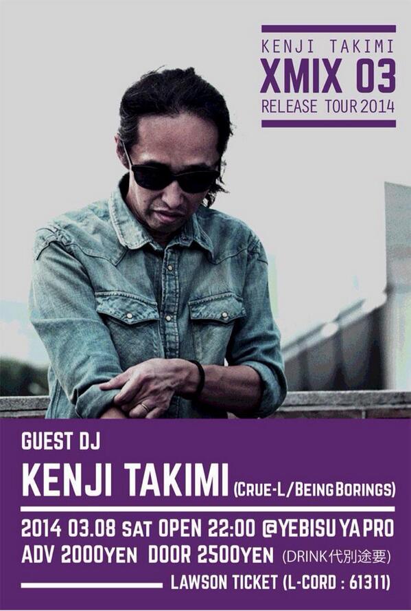 KENJI TAKIMI XMIX 03 RELEASE TURE 2014